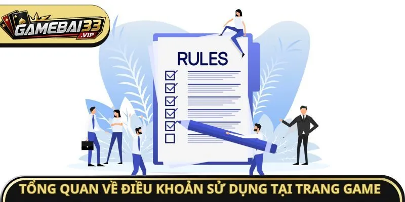 Tổng quan về điều khoản sử dụng tại trang game
